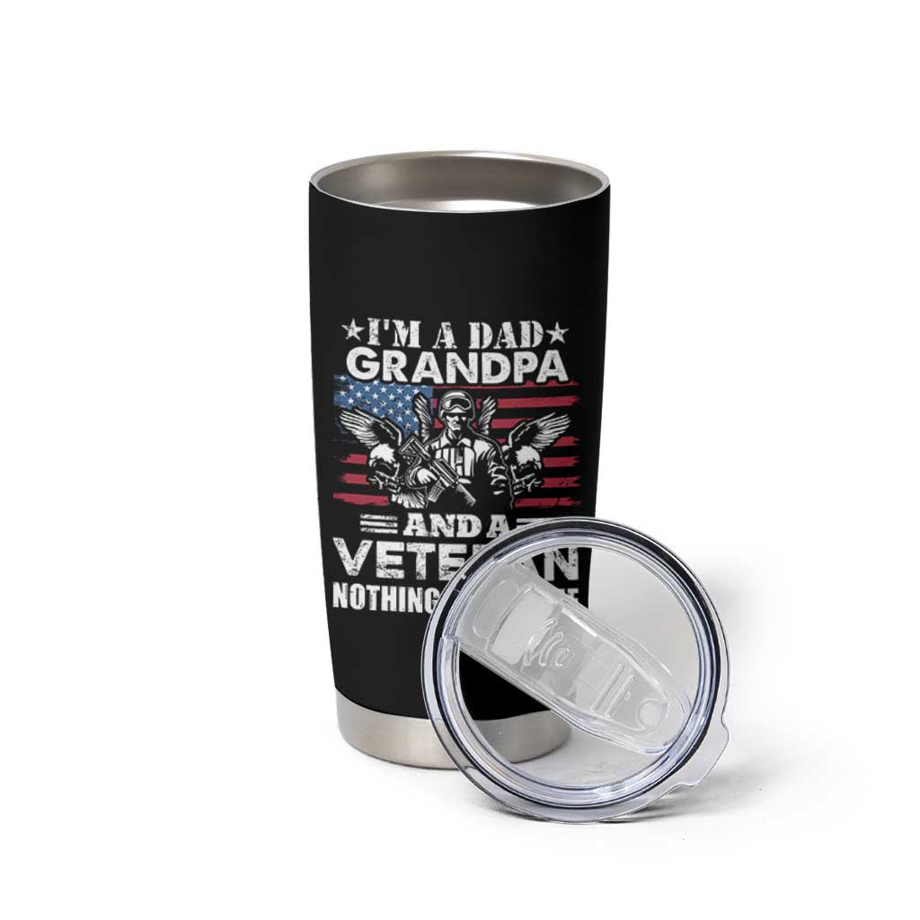 I’m a Dad Grandpa and Veteran Tumbler Cup Fearless Patriotic Military Family