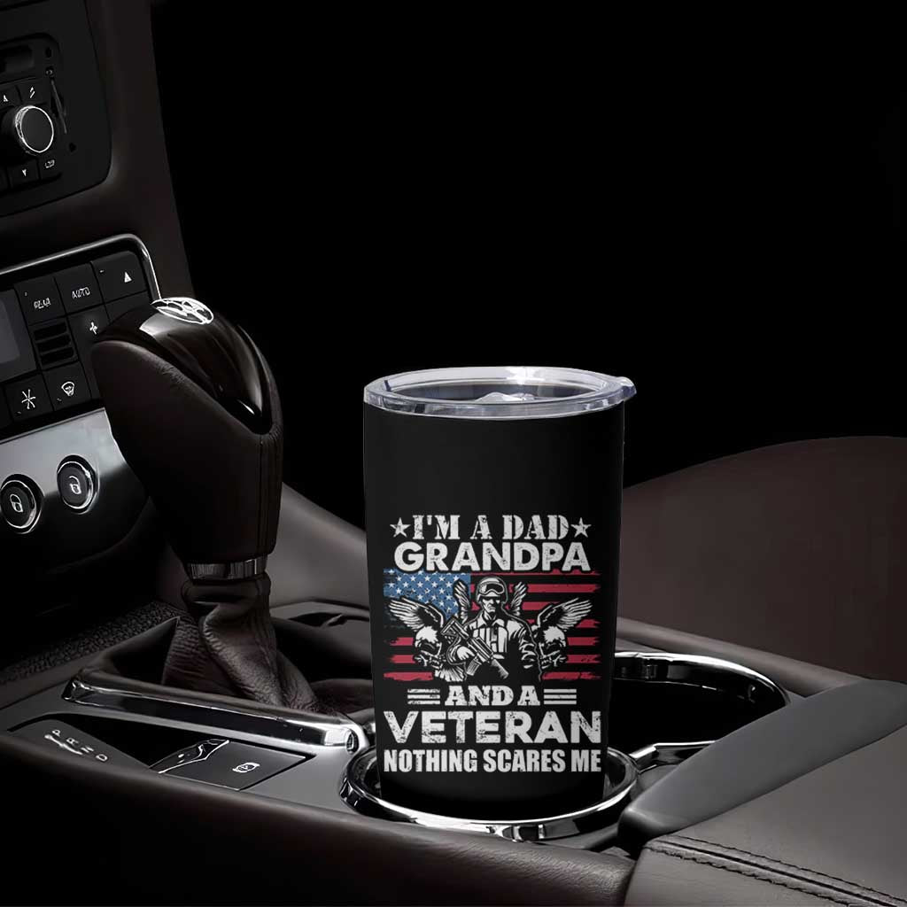 I’m a Dad Grandpa and Veteran Tumbler Cup Fearless Patriotic Military Family