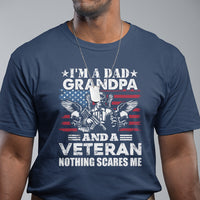 I'm A Dad A Grandpa And A Veteran Nothing Scares Me Veteran Grandpa T-Shirt for Men, Funny Shirt For Patriotic Grandpa Papa, Veterans Shirt T Shirt - Wonder Print Shop
