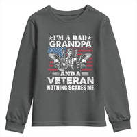 I’m a Dad Grandpa and Veteran Youth Sweatshirt Fearless Patriotic Military Family