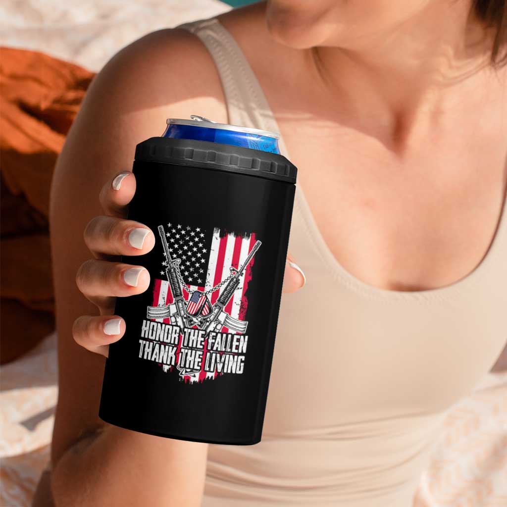 Patriotic Memorial Day 4 in 1 Can Cooler Tumbler Honor The Fallen Thank The Living Memorial Day Veterans Day