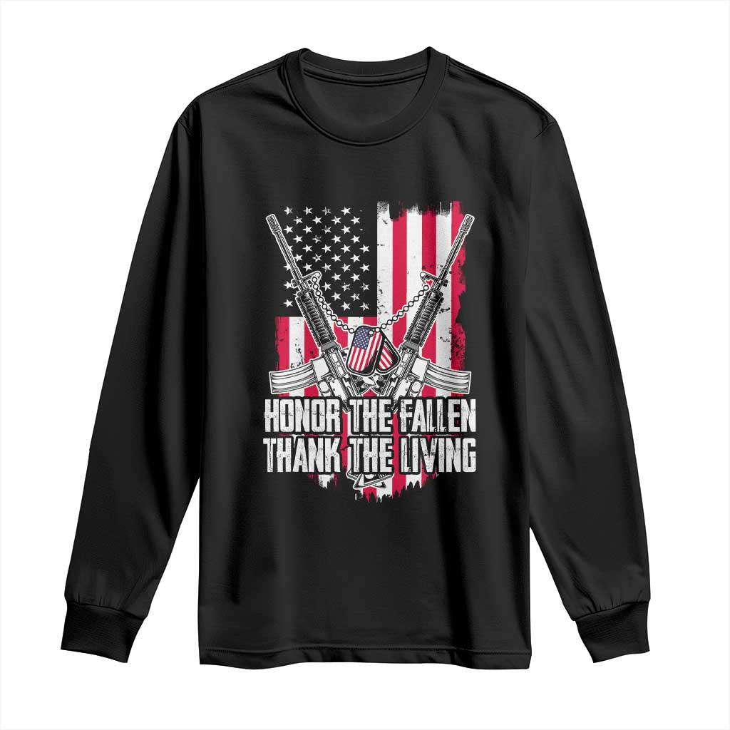 Patriotic Memorial Day Long Sleeve Shirt Honor The Fallen Thank The Living Memorial Day Veterans Day