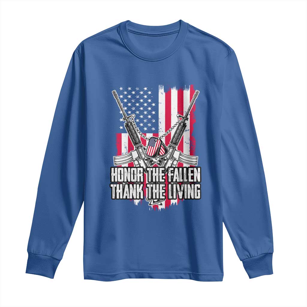 Patriotic Memorial Day Long Sleeve Shirt Honor The Fallen Thank The Living Memorial Day Veterans Day