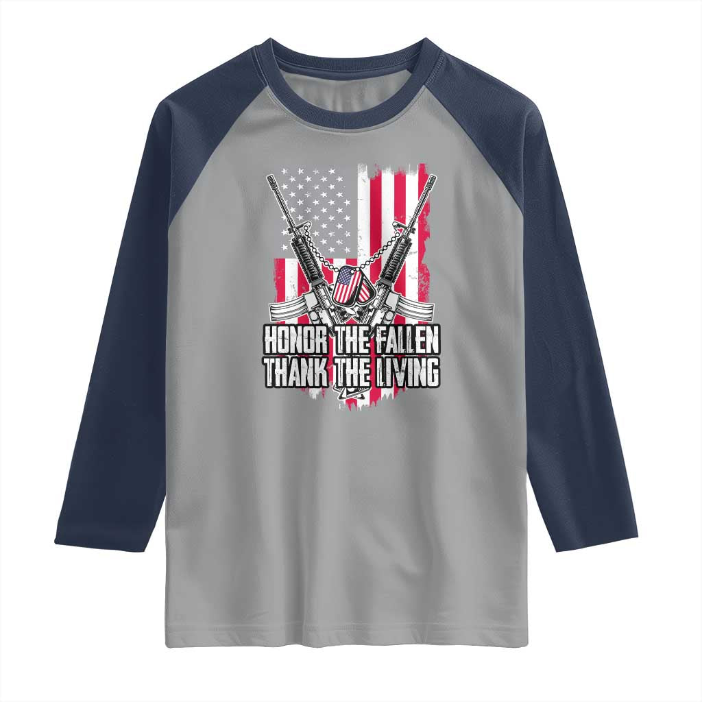 Patriotic Memorial Day Raglan Shirt Honor The Fallen Thank The Living Memorial Day Veterans Day