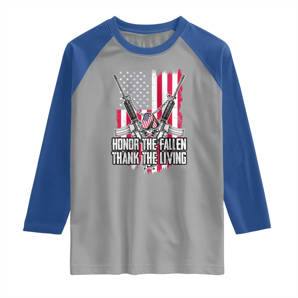 Patriotic Memorial Day Raglan Shirt Honor The Fallen Thank The Living Memorial Day Veterans Day