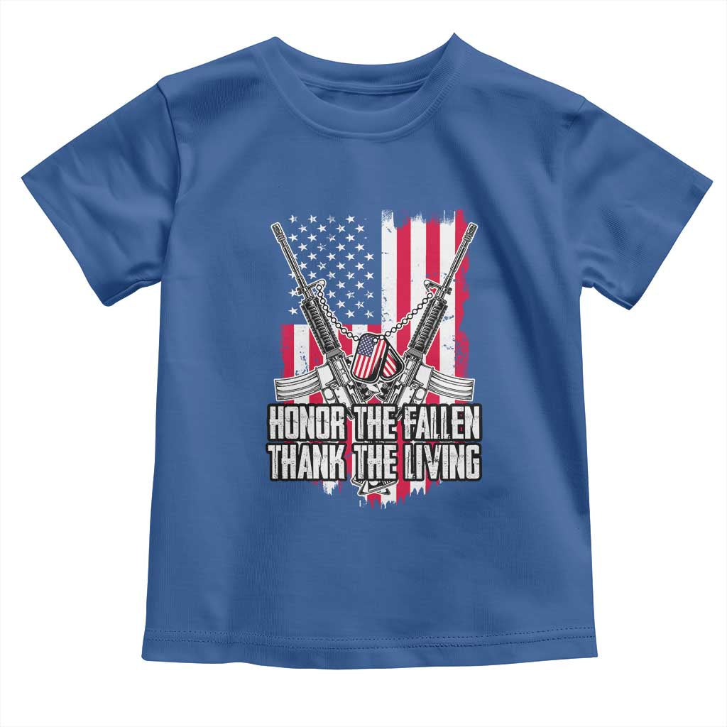 Patriotic Memorial Day Toddler T Shirt Honor The Fallen Thank The Living Memorial Day Veterans Day