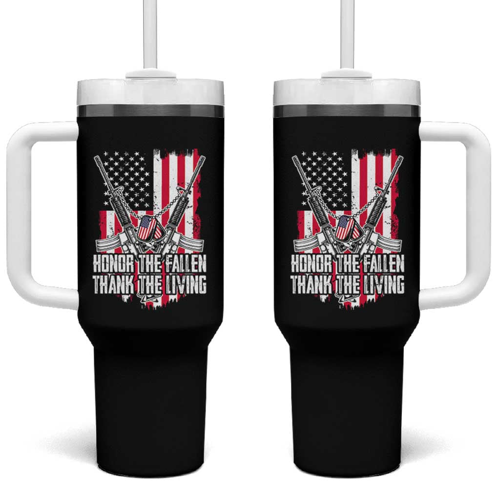 Patriotic Memorial Day Tumbler With Handle Honor The Fallen Thank The Living Memorial Day Veterans Day