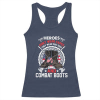 Patriotic Military Veteran Racerback Tank Top Heroes Don't Wear Capes They Wear Dog Tags And Combat Boots