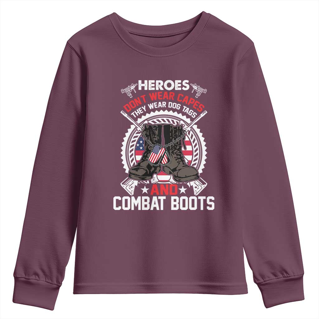 Patriotic Military Veteran Youth Sweatshirt Heroes Don't Wear Capes They Wear Dog Tags And Combat Boots