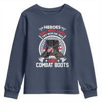 Patriotic Military Veteran Youth Sweatshirt Heroes Don't Wear Capes They Wear Dog Tags And Combat Boots