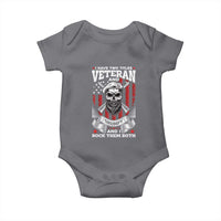 Funny Patriotic Military Veteran Baby Onesie I Have Two Titles Veteran And Grumpy US Military Pride