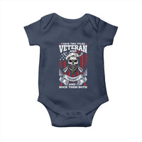 Funny Patriotic Military Veteran Baby Onesie I Have Two Titles Veteran And Grumpy US Military Pride