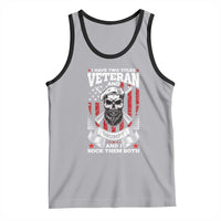 Funny Patriotic Military Veteran Tank Top I Have Two Titles Veteran And Grumpy US Military Pride
