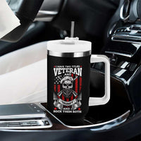 Funny Patriotic Military Veteran Tumbler With Handle I Have Two Titles Veteran And Grumpy US Military Pride