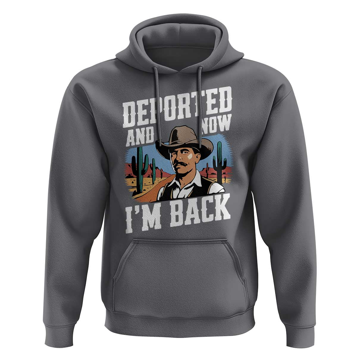 Funny Mexican Cowboy Hoodie Now I'm Back Retro Vintage Desert