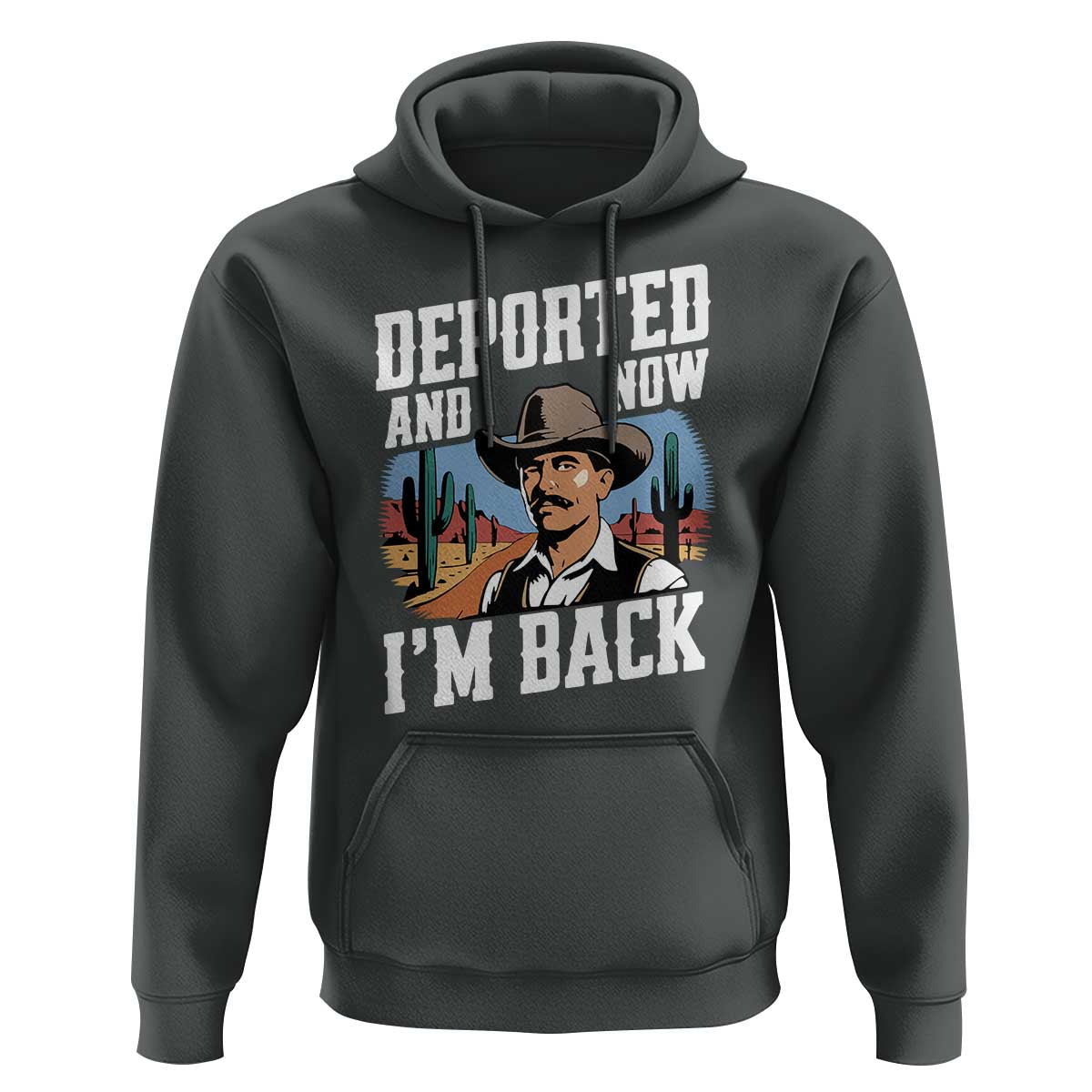Funny Mexican Cowboy Hoodie Now I'm Back Retro Vintage Desert