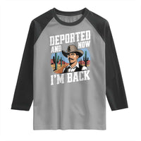 Funny Mexican Cowboy Raglan Shirt Now I'm Back Retro Vintage Desert