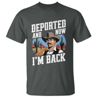 Funny Mexican Cowboy T Shirt Now I'm Back Retro Vintage Desert