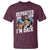 Funny Mexican Cowboy T Shirt Now I'm Back Retro Vintage Desert