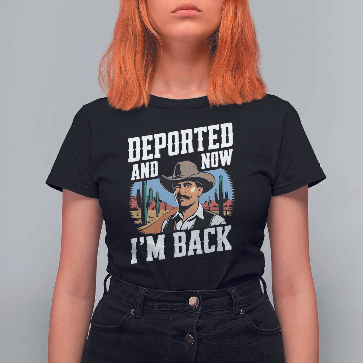 Funny Mexican Cowboy T Shirt For Women Now I'm Back Retro Vintage Desert