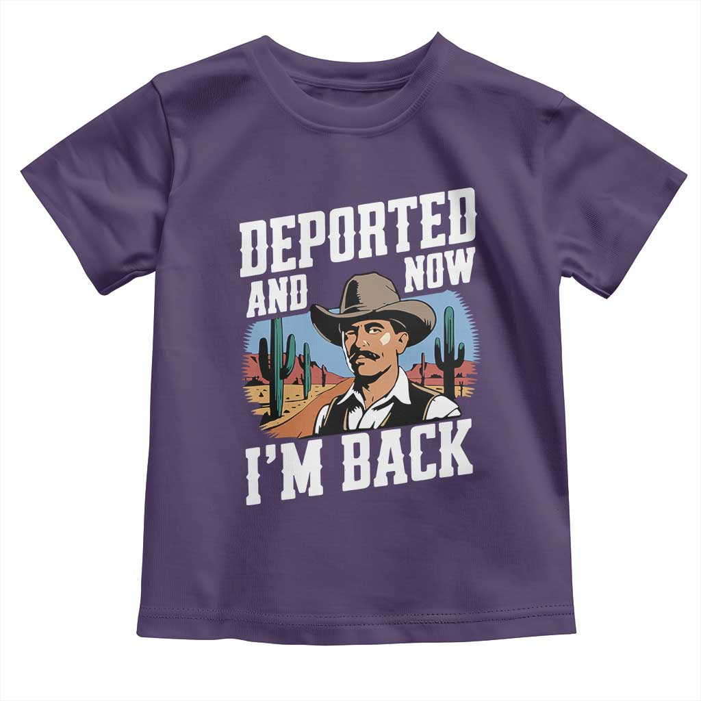 Funny Mexican Cowboy Toddler T Shirt Now I'm Back Retro Vintage Desert
