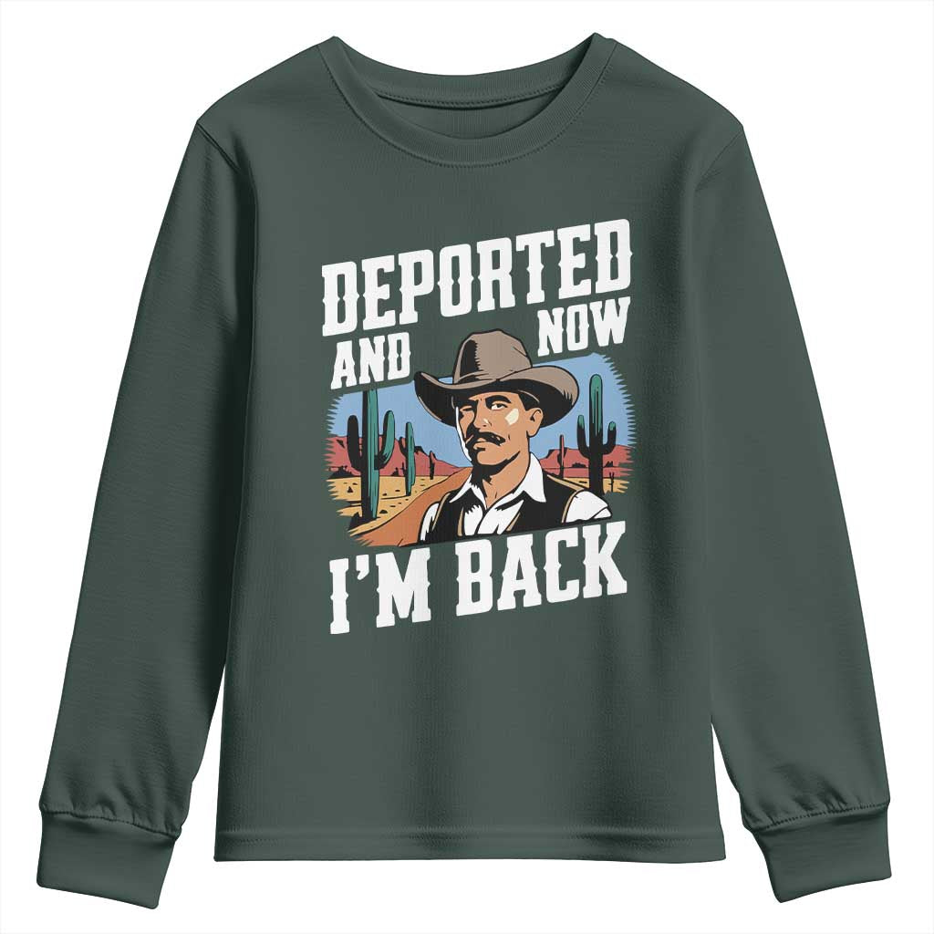 Funny Mexican Cowboy Youth Sweatshirt Now I'm Back Retro Vintage Desert