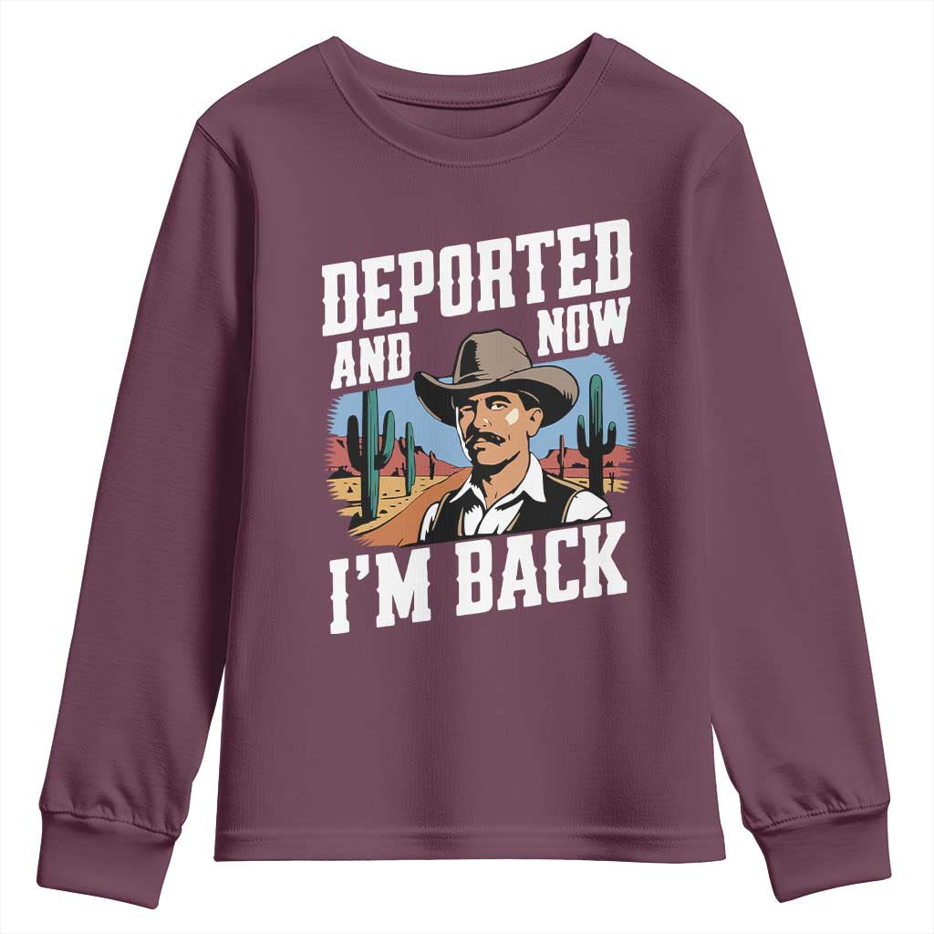 Funny Mexican Cowboy Youth Sweatshirt Now I'm Back Retro Vintage Desert