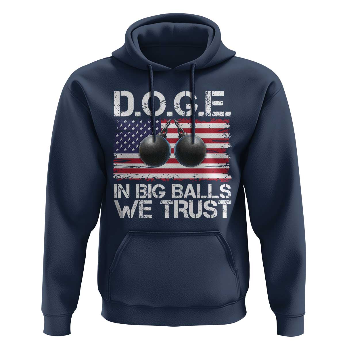 Funny D.O.G.E Patriotic 2025 Hoodie In Big Balls We Trust American Flag