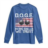Funny D.O.G.E Patriotic 2025 Long Sleeve Shirt In Big Balls We Trust American Flag
