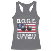 Funny D.O.G.E Patriotic 2025 Racerback Tank Top In Big Balls We Trust American Flag