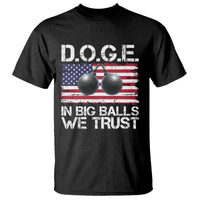 Funny D.O.G.E Patriotic 2025 T Shirt In Big Balls We Trust American Flag