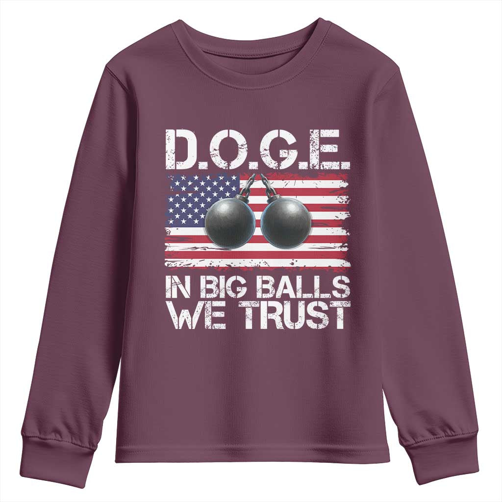 Funny D.O.G.E Patriotic 2025 Youth Sweatshirt In Big Balls We Trust American Flag