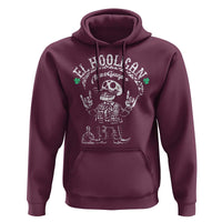 Funny Mexican Mariachi Skeleton Hoodie El Hooligan Mas Guapo Very Handsome