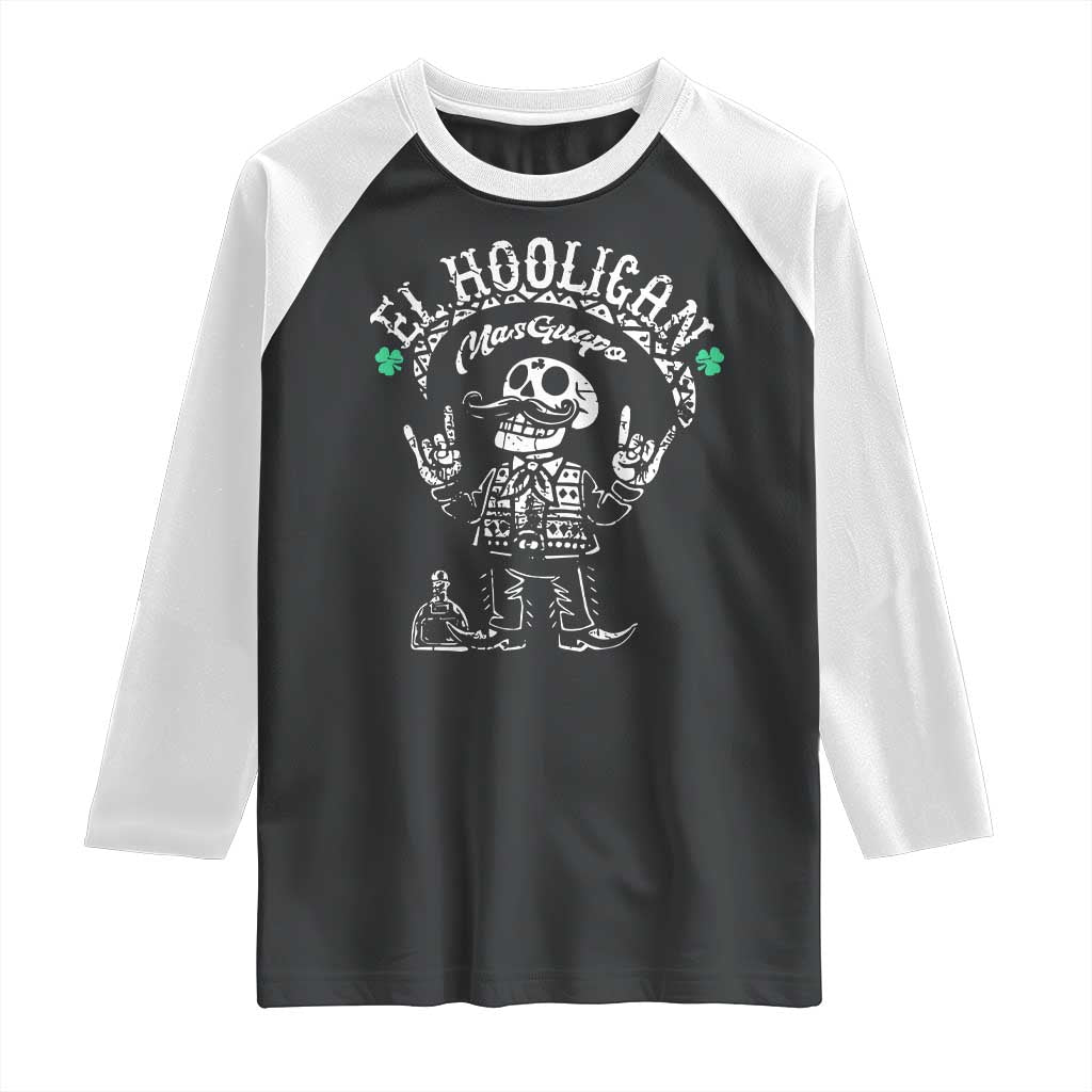 Funny Mexican Mariachi Skeleton Raglan Shirt El Hooligan Mas Guapo Very Handsome