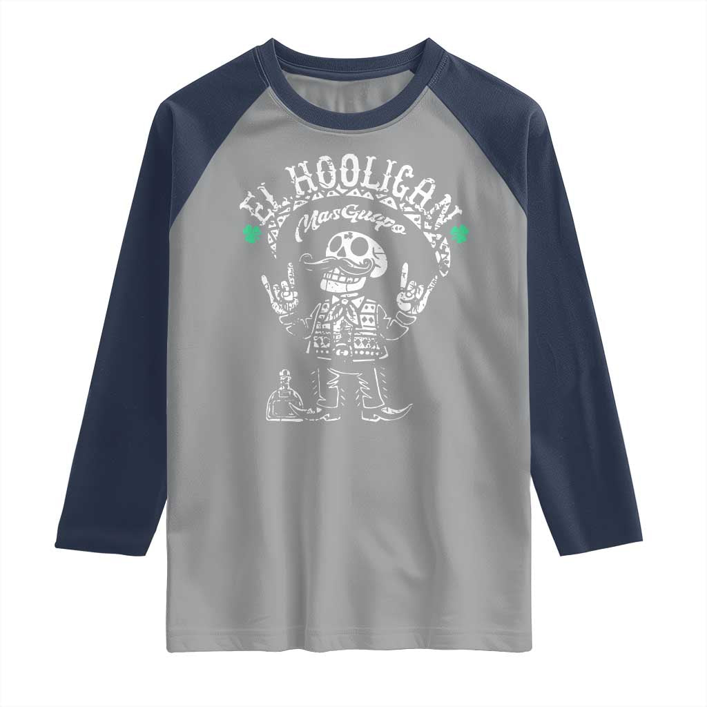 Funny Mexican Mariachi Skeleton Raglan Shirt El Hooligan Mas Guapo Very Handsome