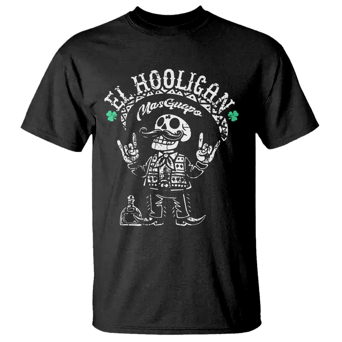 Funny Mexican Mariachi Skeleton T Shirt El Hooligan Mas Guapo Very Handsome