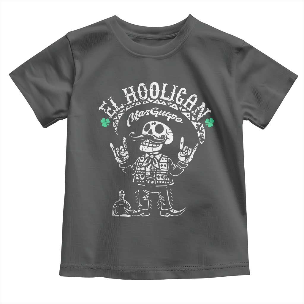 Funny Mexican Mariachi Skeleton Toddler T Shirt El Hooligan Mas Guapo Very Handsome