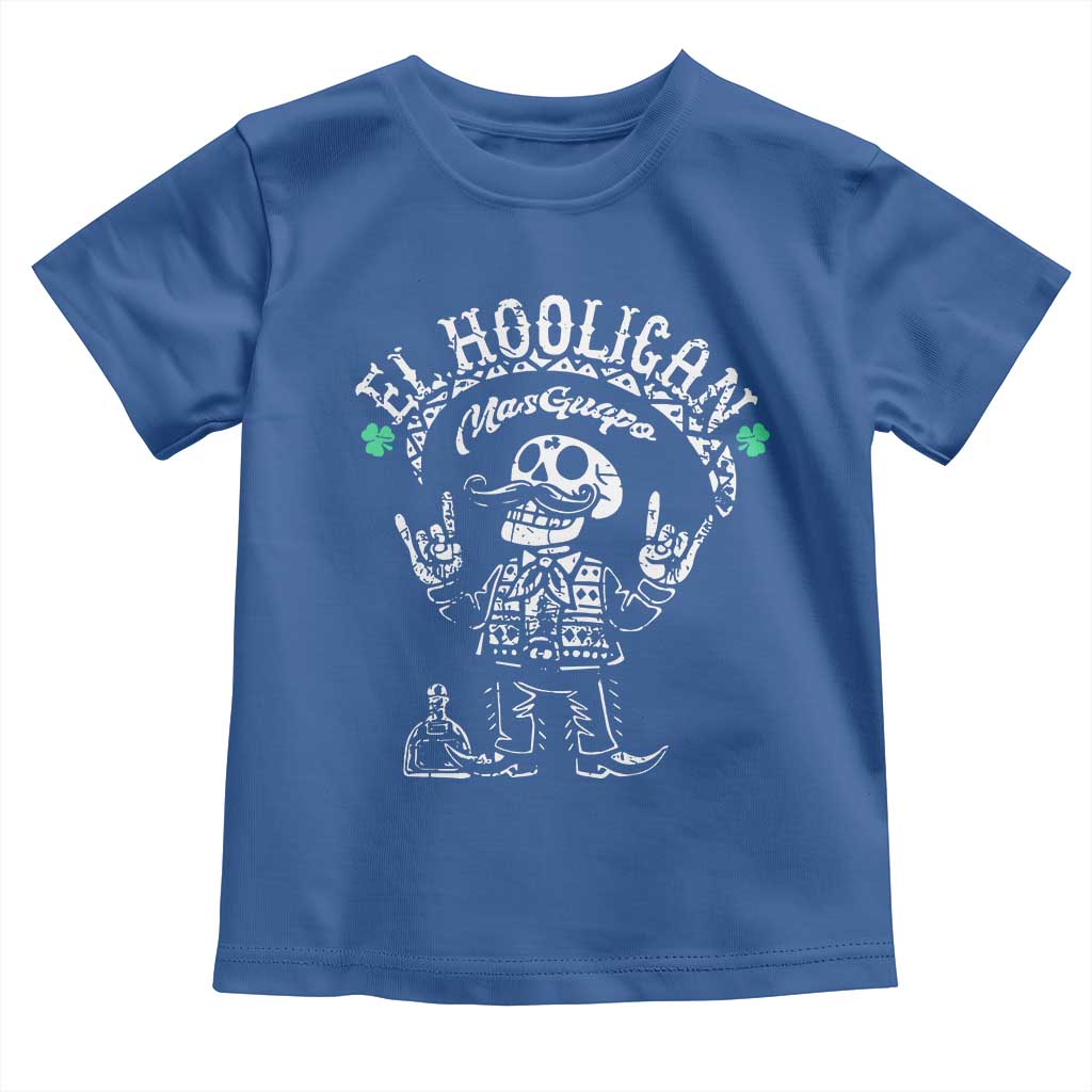 Funny Mexican Mariachi Skeleton Toddler T Shirt El Hooligan Mas Guapo Very Handsome