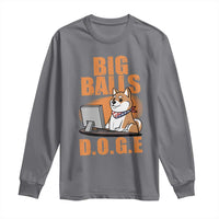 Funny Big Balls D.O.G.E Long Sleeve Shirt DOGE Shiba