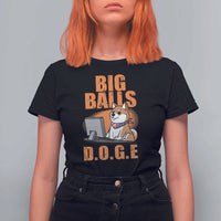 Funny Big Balls D.O.G.E T Shirt For Women DOGE Shiba