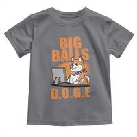 Funny Big Balls D.O.G.E Toddler T Shirt DOGE Shiba