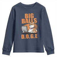 Funny Big Balls D.O.G.E Youth Sweatshirt DOGE Shiba