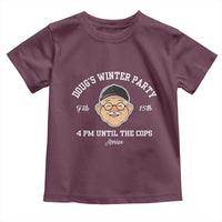 Funny Doug's Winter Party Toddler T Shirt February 18th 4pm Until The Cops Arrive