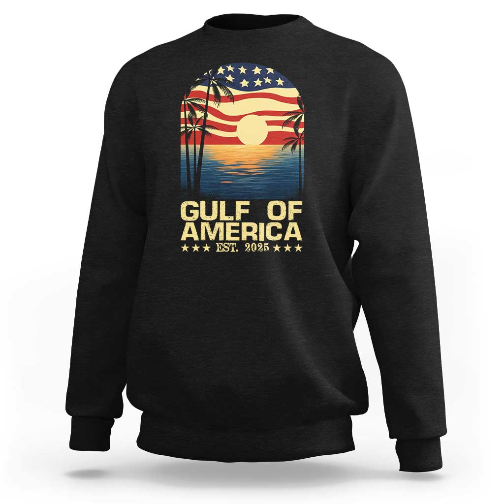 Gulf Of America Sweatshirt Est 2025 American Flag Retro