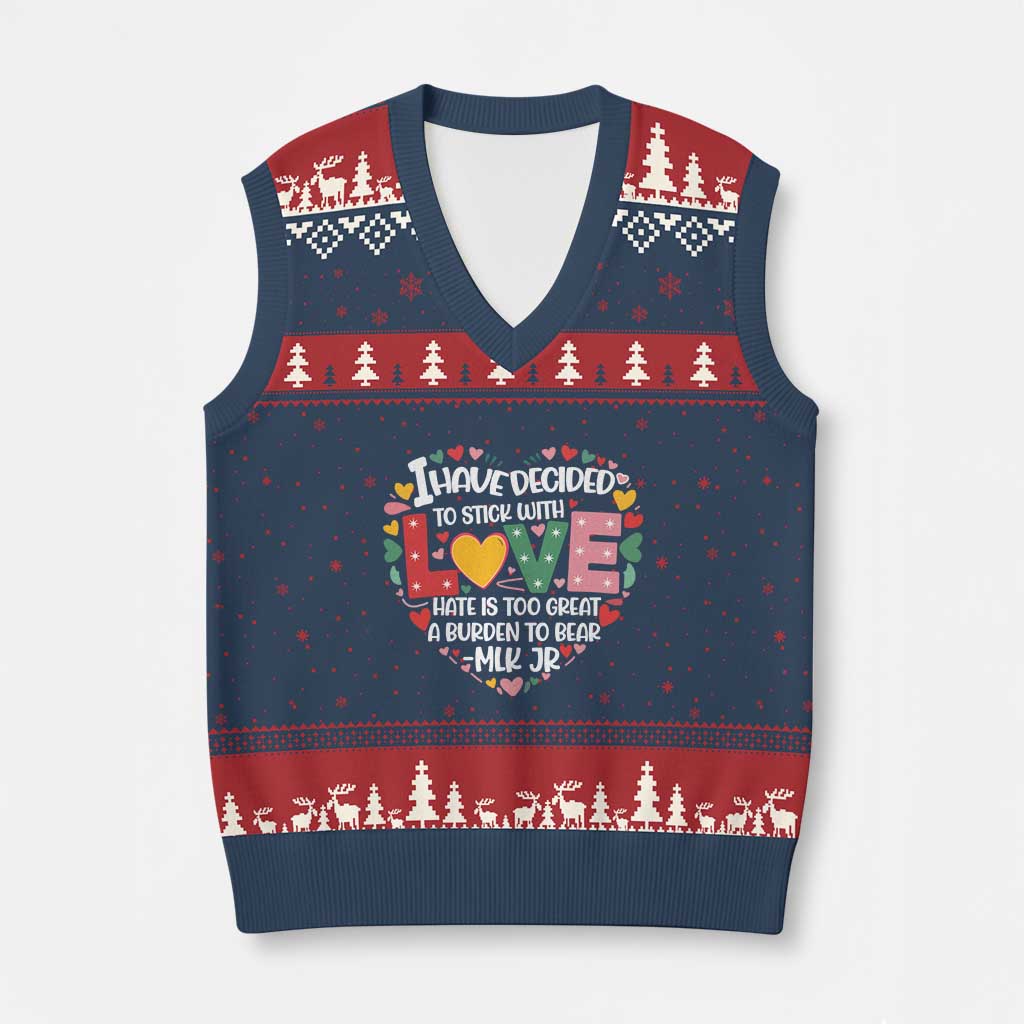 I Have Decided To Stick With Love V-Neck Knit Sweater Vest MLK Black History Month - Wonder Print Shop