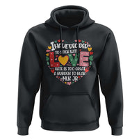 I Have Decided To Stick With Love Hoodie MLK Black History Month