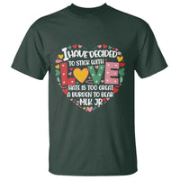 I Have Decided To Stick With Love T Shirt MLK Black History Month