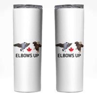 Elbows Up Skinny Tumbler Canada Goose Vs Eagle Maple Leaf