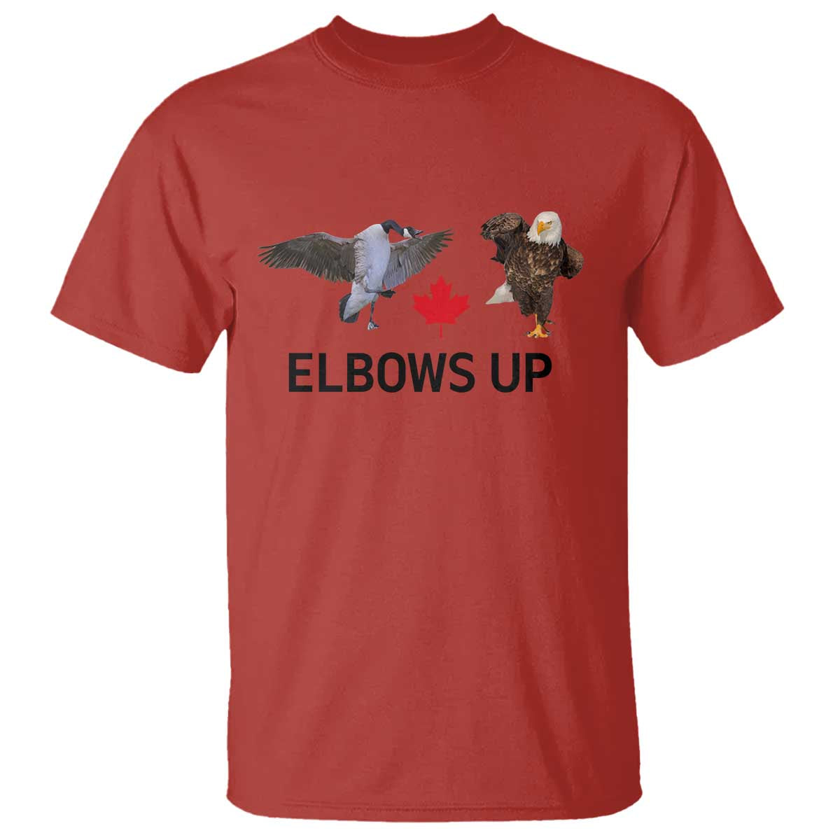 Elbows Up T Shirt Canada Goose Vs Eagle Maple Leaf TS02
