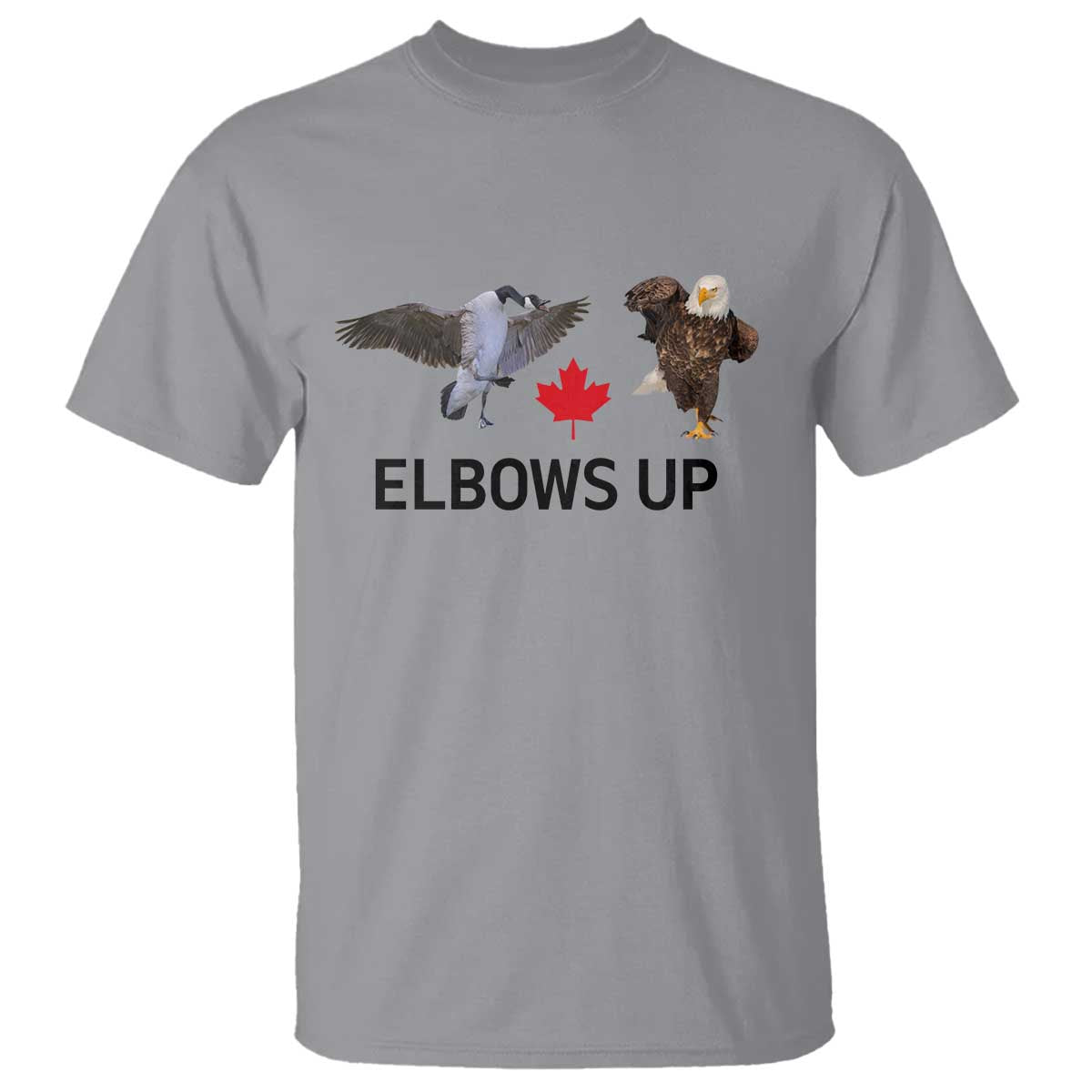 Elbows Up T Shirt Canada Goose Vs Eagle Maple Leaf TS02